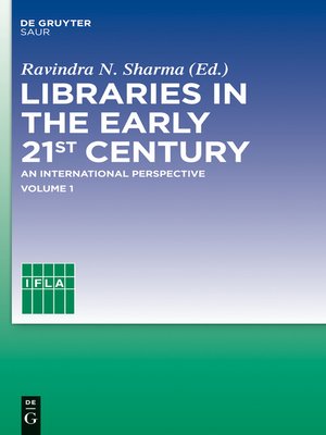 cover image of Libraries in the early 21st century, volume 1